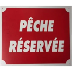 PANNEAU DE SIGNALISATION JANUEL PECHE RESERVEE