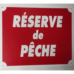 PANNEAU DE SIGNALISATION JANUEL RESERVE DE PECHE